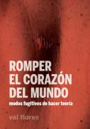 Romper el coraz�n del mundo