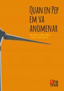 Quan en Pep em va anomenar