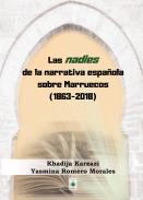 Las nadies de la narrativa espa�ola sobre Marruecos (1863-2018)