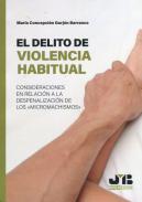 El delito de violencia habitual