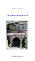 Fugaces momentos