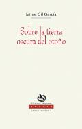 Sobre la tierra oscura del oto�o