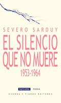 El silencio que no muere,  1953-1964