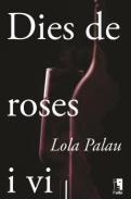Dies de roses i v�