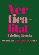 Verticalitat i delinq��ncia