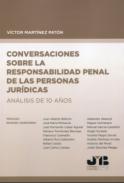 Conversaciones sobre la responsabilidad penal de las personas jur�dicas