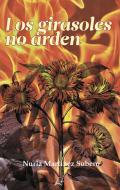 Los girasoles no arden
