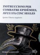 Instruccions per combatre epid�mies, avui i fa cinc segles