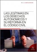 Las leg�timas en los derechos auton�micos y su reforma en el C�digo Civil