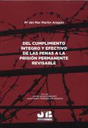 Del cumplimiento �ntegro y efectivo de las penas a la prisi�n permanente revisable