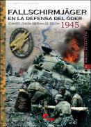 Fallschirmj�ger en la defensa del �der 1945