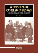 A presenza de Castelao en Euskadi