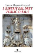L'esperit del dret p�blic catal�
