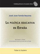 La pol�tica educativa en Espa�a