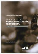 El delito de autocapacitaci�n terrorista (Art. 575.2 CP)