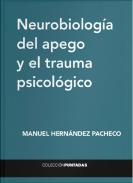 Neurobiolog�a del apego y el trauma psicol�gico