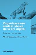 Organizaciones azules: l�deres de la era digital