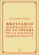 Breviario jurisprudencial de la prueba en la justicia administrativa