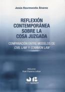 Reflexi�n contempor�nea sobre la cosa juzgada