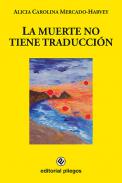 La muerte no tiene traducci�n