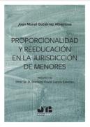 Proporcionalidad y reeducaci�n en la jurisdicci�n de menores