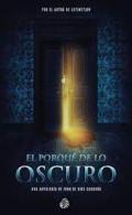El porqu� de lo oscuro