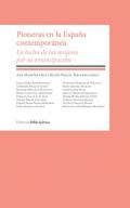 Pioneras en la Espa�a contempor�nea
