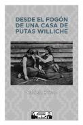 Desde el fog�n de una casa de putas williche