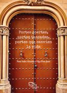 Portes obertes, portes tancades, portes que canvien la vida