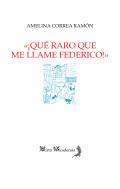 �Qu� raro que me llame Federico!