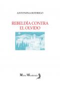 Rebeld�a contra el olvido