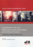 La tercera v�a y la idea de buena sociedad en Amitai Etzoni