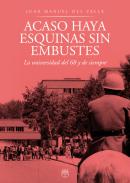 Acaso haya esquinas sin embustes
