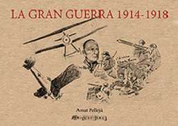 La Gran Guerra, 1914-1918