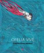 Ofelia vive