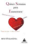 Quince semanas para enamorarse