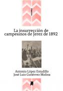 La insurrecci�n de campesinos de Jerez de 1892