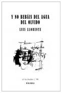 Y no beb�is del agua del olvido