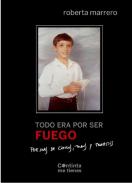 Todo era por ser fuego