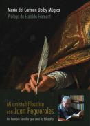 Mi amistad filos�fica con Juan Pegueroles