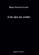 A tus ojos me remito