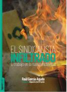 El sindicalista infiltrado