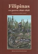 Filipinas en guerra, 1896-1898