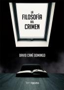 La filosof�a del crimen