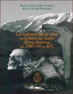 Las explotaciones de cobre en la Sierra del Aramo (Riosa, Asturias), ca. 2500-1400 a. de C.