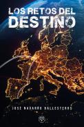 Los retos del destino