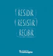 Residir, resistir, recibir