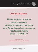 Mujeres migradas, violencias y crisis de cuidados