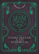C�mo matar a un inmortal