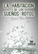 La habitaci�n de los sue�os rotos